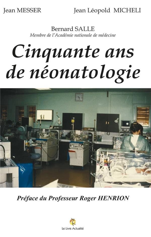 Cinquante ans de neonatologie