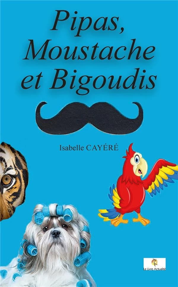 Pipas, moustache et bigoudis