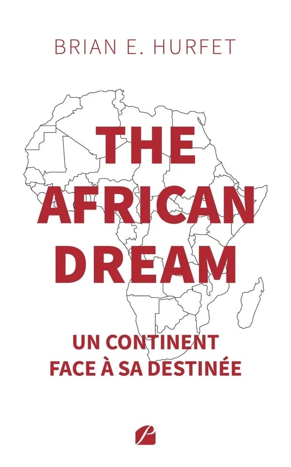 The African dream : un continent face à sa destinée