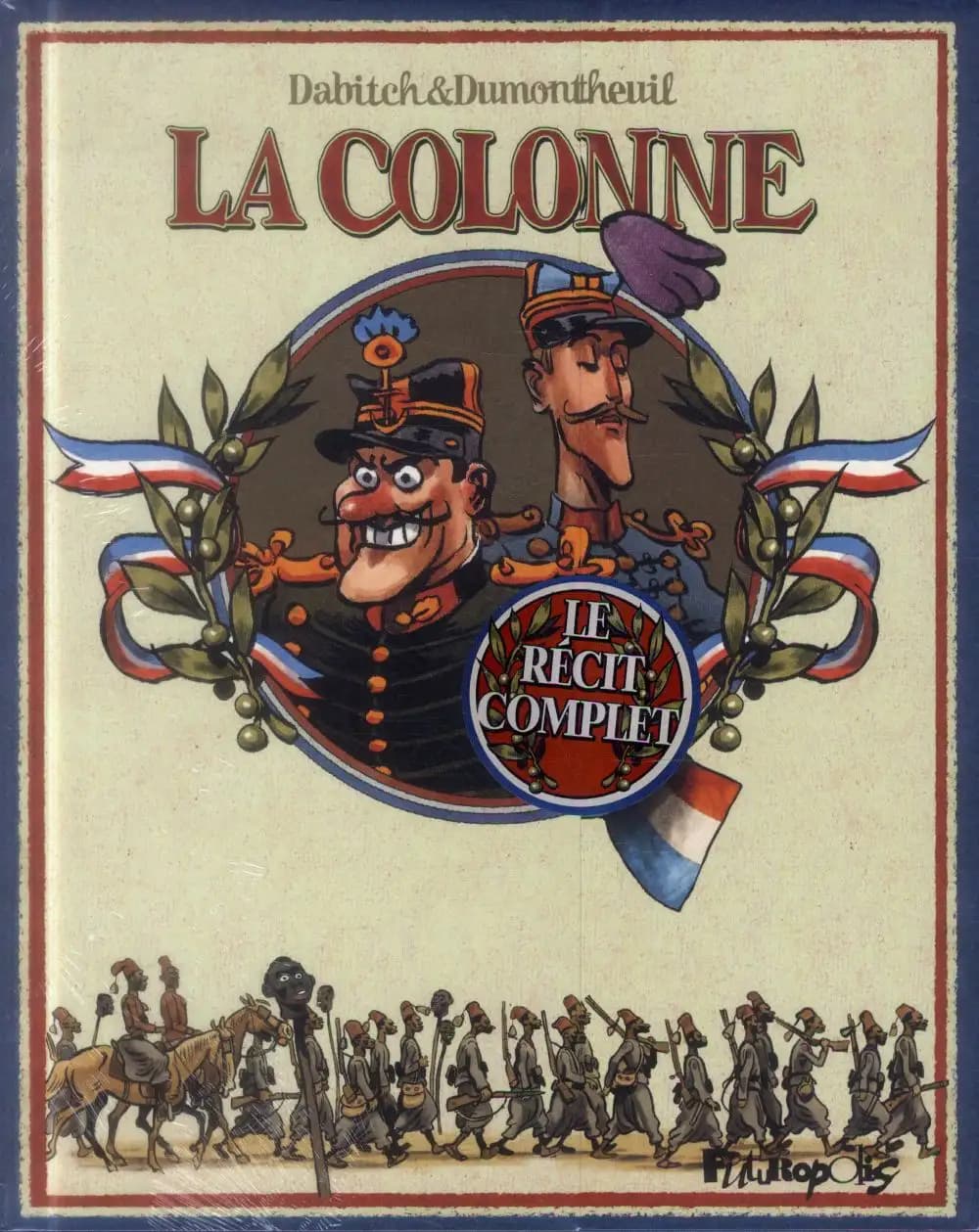 La colonne ; Tome 1 et Tome 2