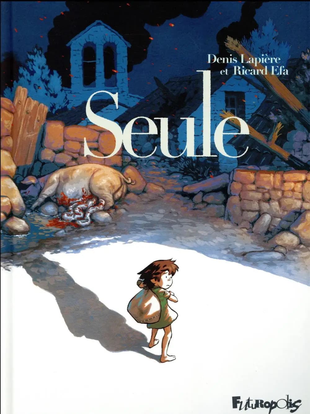 Seule : d'après les souvenirs de Lola