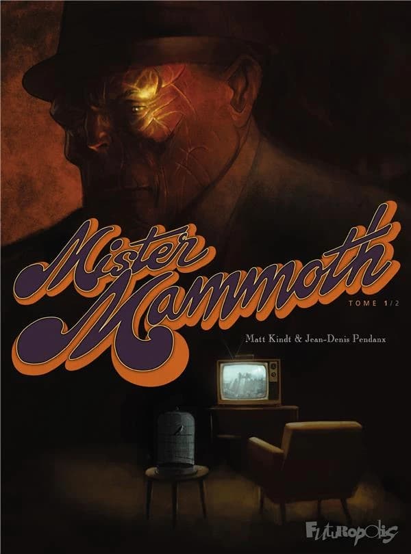 Mister Mammoth. Tome 1