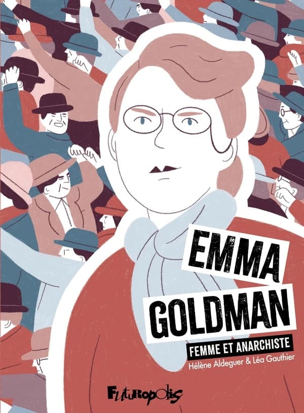 Emma Goldman, femme et anarchiste : femme et anarchiste