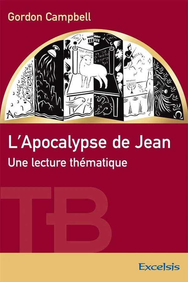 L'Apocalypse de Jean : une lecture thématique