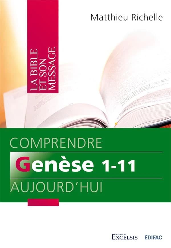 Comprendre Genèse 1-11 aujourd'hui