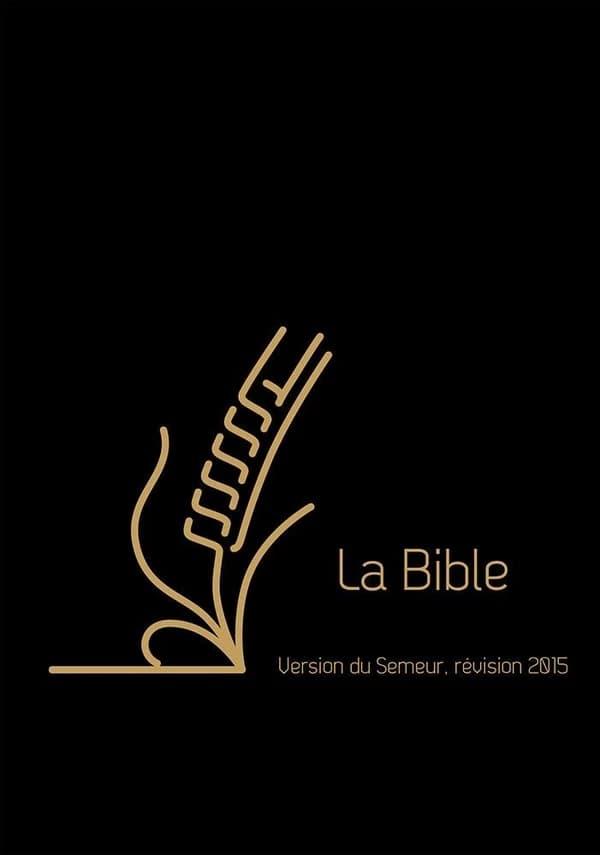 La bible ; version du Semeur (révision 2015)