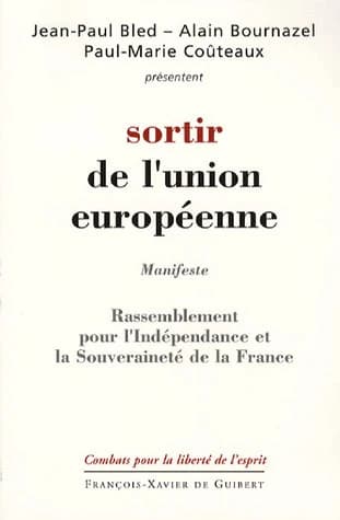 Sortir de l'Union européenne : programme du RIF, Rassemblement pour l'indépendance et la souveraineté de la France