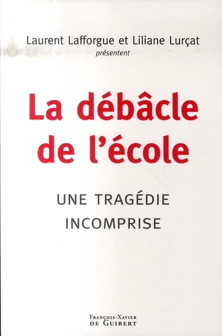 La débâcle de l'école : une tragédie incomprise