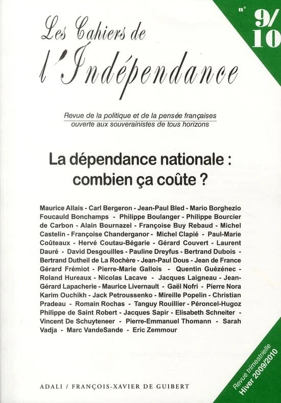 Les cahiers de l'indépendance Tome 9-10 ; la dépendance nationale : combien ça coûte ?