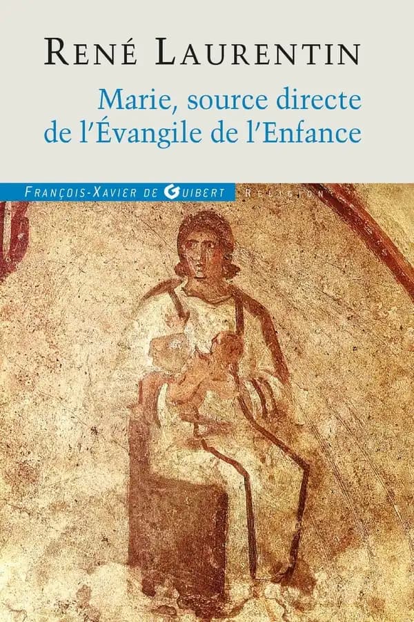 Marie, source directe de l'Évangile de l'enfance