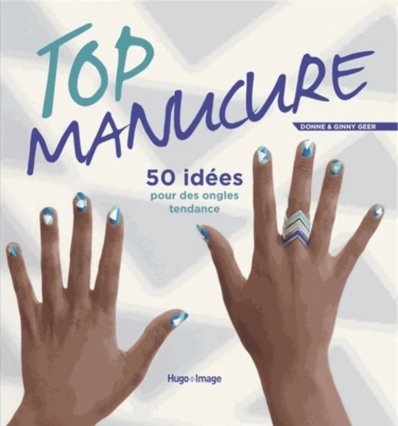 Top manucure - 50 idées pour des ongles tendance