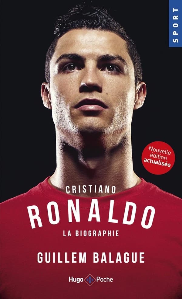 Cristiano Ronaldo : la biographie (Nouvelle éd. actualisée) Guillem Balague ; traduit de l'anglais par Marion Dupas et Hugo Hélin ; postface de Nicolas Vilas