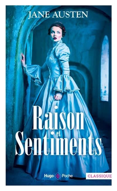Raison et sentiments : roman