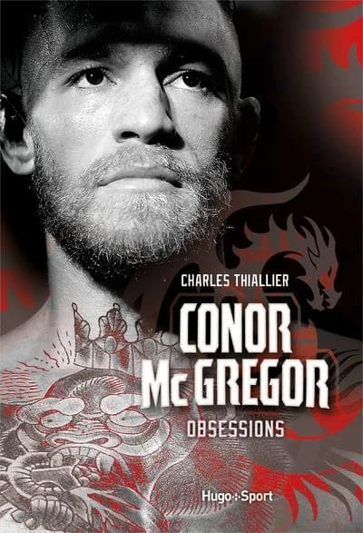Conor Mc Gregor : obsessions