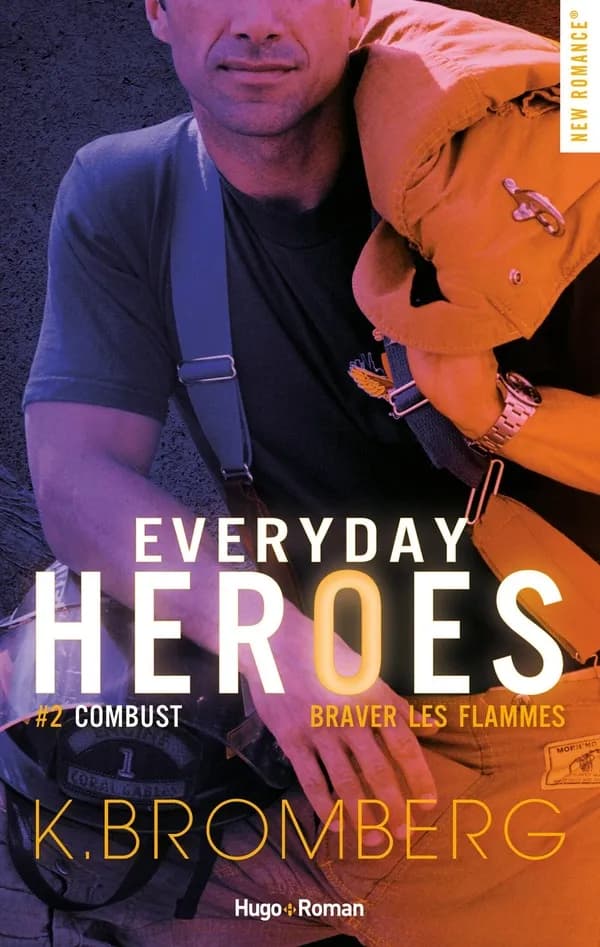 Combust : braver les flammes : roman