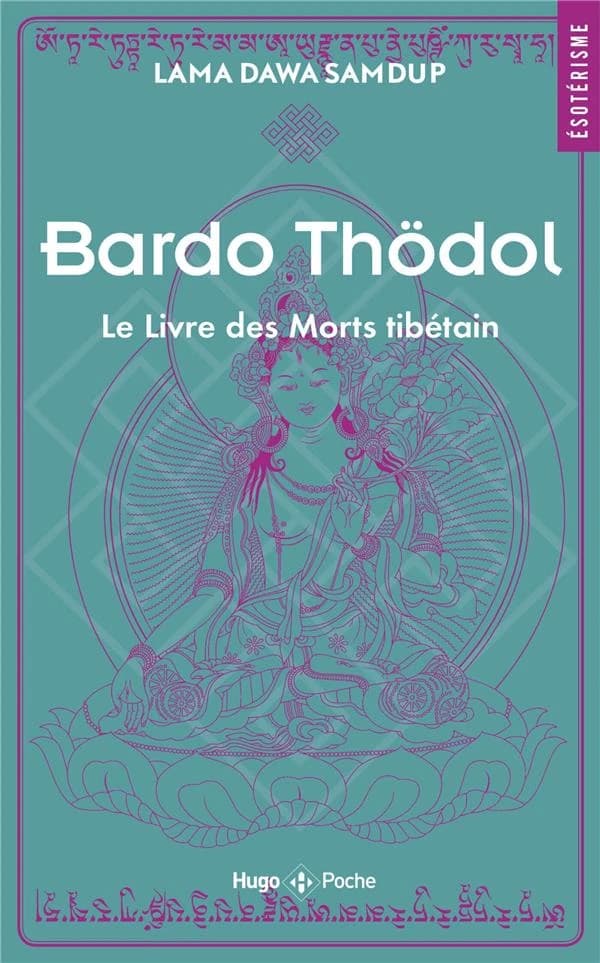 Bardo thödol : le livre des morts tibétain