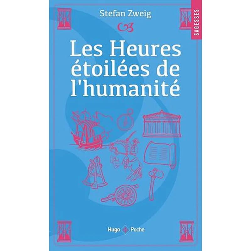 Les heures étoilées de l'humanité