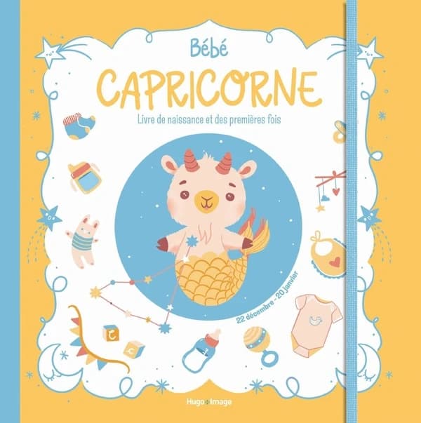 Bébé Capricorne : Livre de naissance et des premières fois
