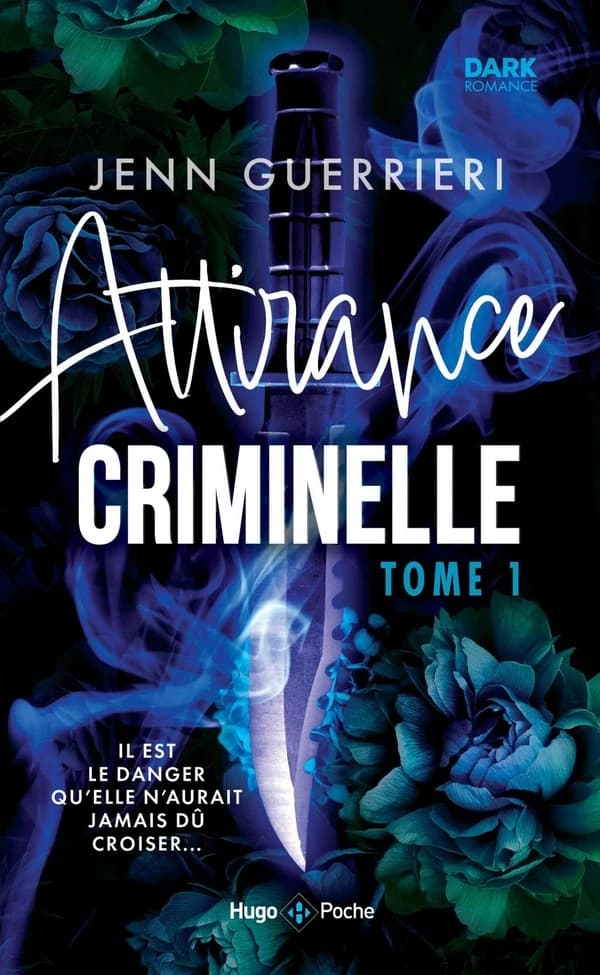 Attirance criminelle. Tome 1