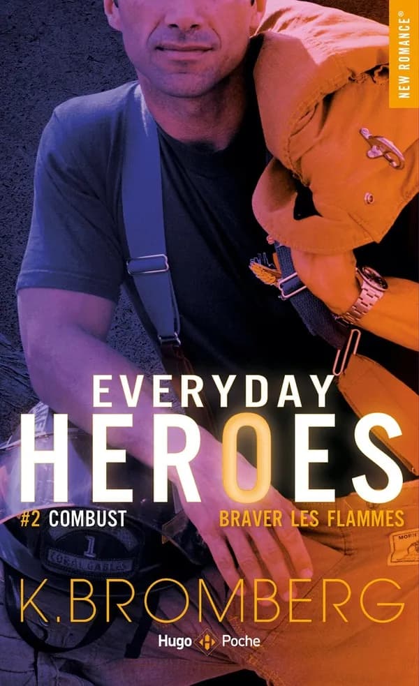 Combust : braver les flammes : roman