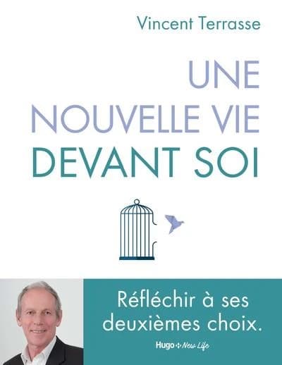 Une nouvelle vie devant soi : réussir ses deuxièmes choix