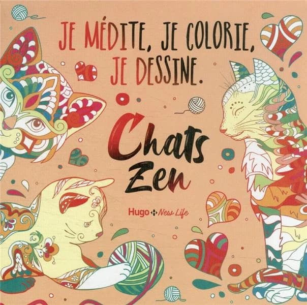 Chats zen : je médite, je colorie, je dessine