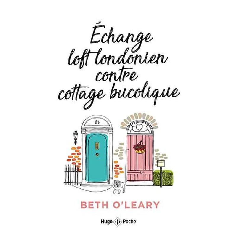Échange loft londonien contre cottage bucolique : roman
