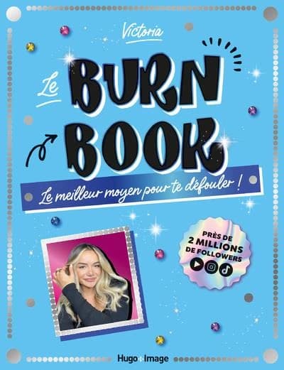 Burn book : le meilleur moyen pour te défouler !