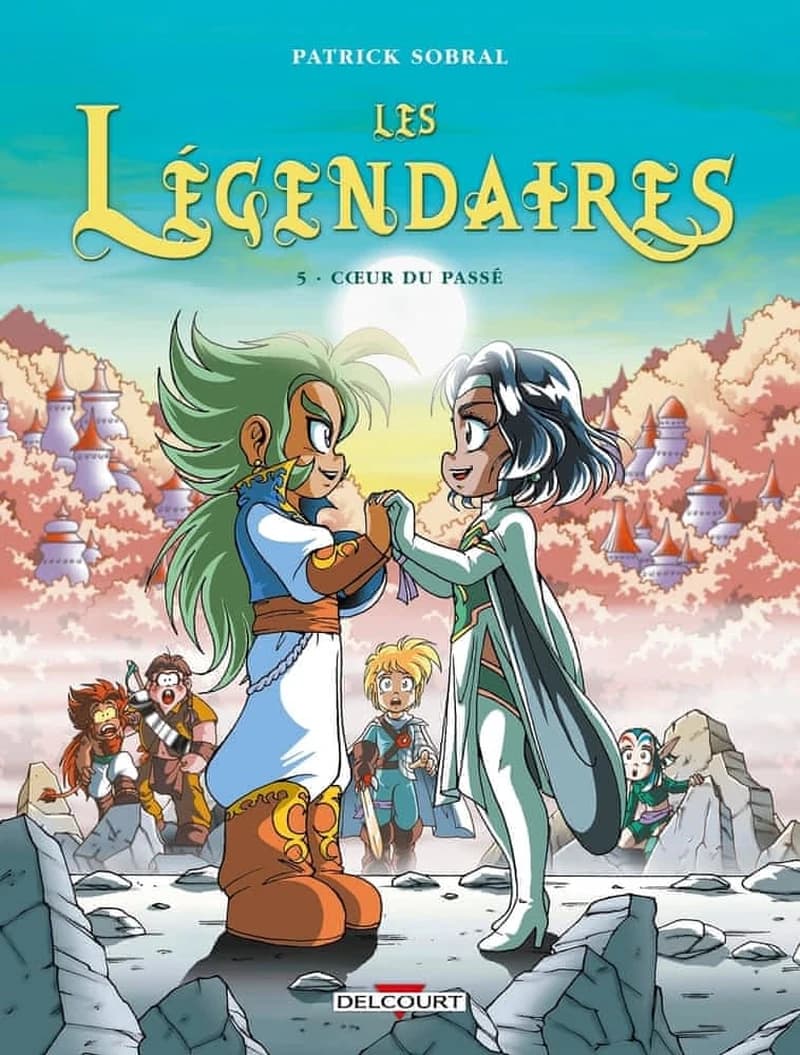 Les Légendaires : 5 - Coeur du passé