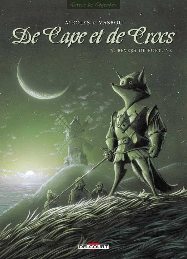 Revers de fortune, De Cape et de Crocs Tome 9