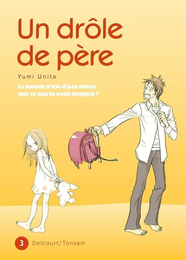 Un drôle de père. 3