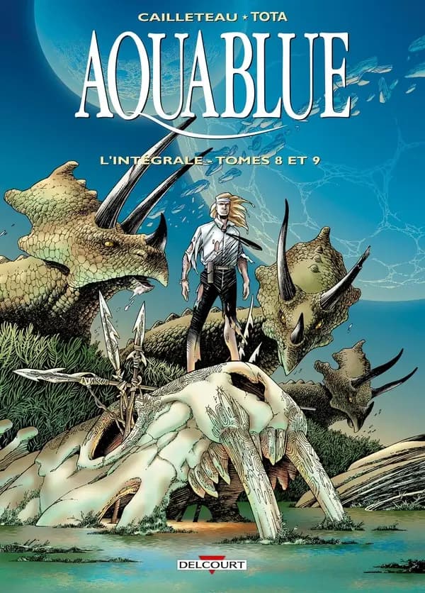 Aquablue : l'intégrale. Tomes 8 et 9