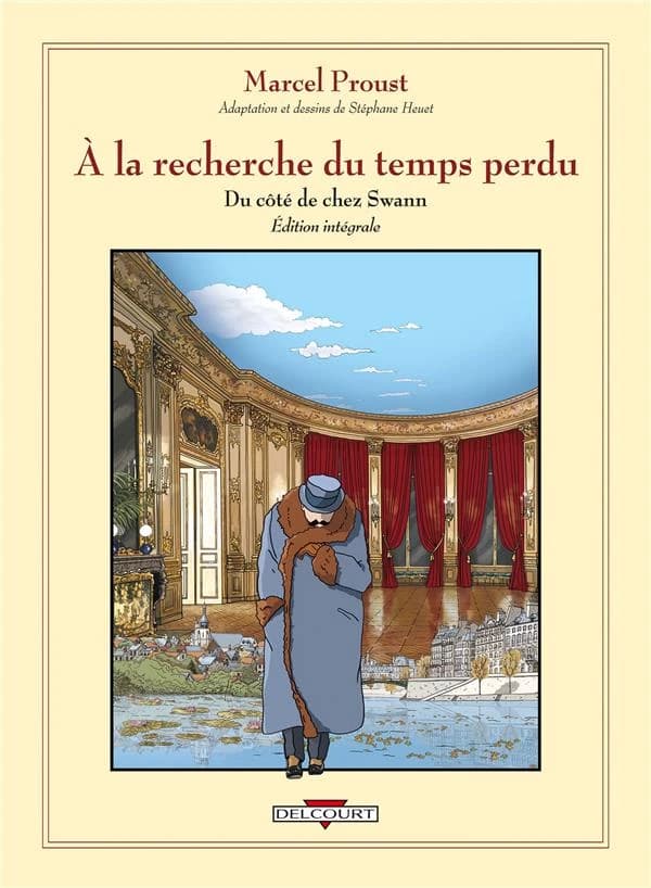 Du côté de chez Swann (Éd. augmentée de 18 pages explicatives) [d'après] Marcel Proust ; adaptation et dessin, Stéphane Heuet
