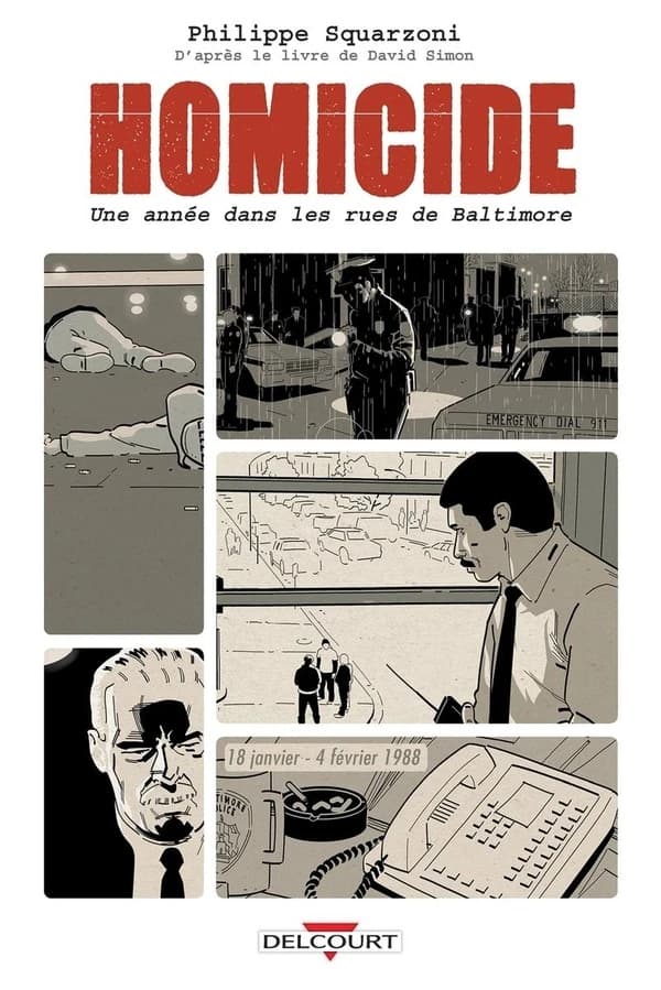 Homicide Tome 1 : une année dans les rues de Baltimore
