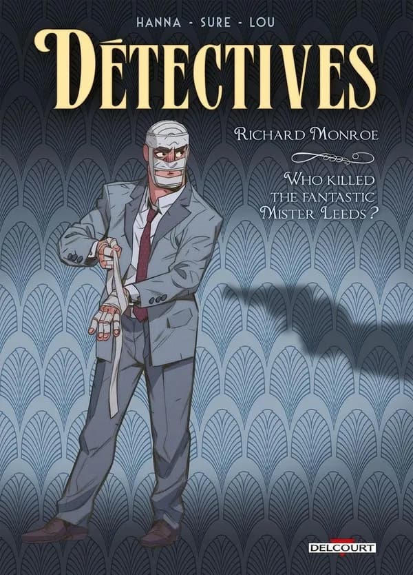Richard Monroe : who killed the fantastic Mister Leeds