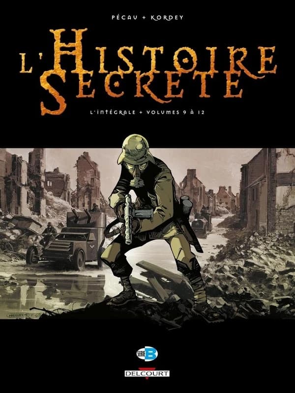 L'histoire secrète : l'intégrale. Volumes 9 à 12