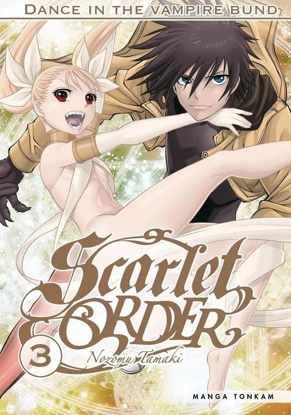 Scarlet order : dance in the Vampire Bund. 3