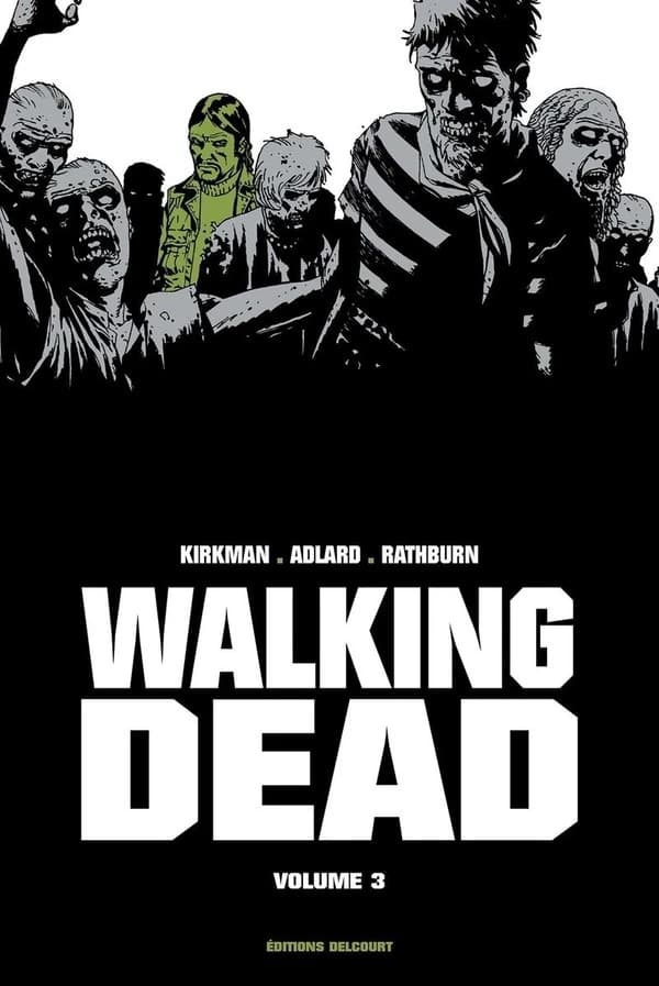 Walking dead. Volume 3