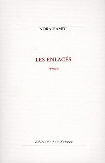 Les enlacés : roman