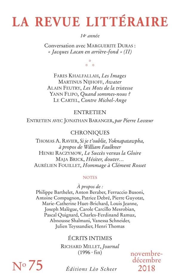 LA REVUE LITTERAIRE n.75 : conversations avec Marguerite Duras (édition 2018)