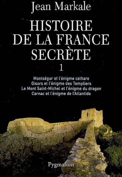 Histoire de la France secrète. [1] (Nouvelle éd.) Jean Markale