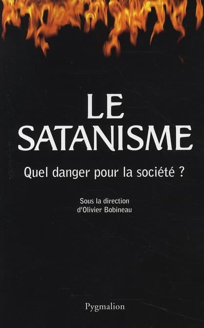 Le satanisme : quel danger pour la société ?