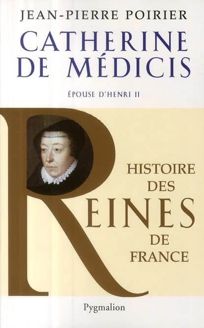 Catherine de Médicis : épouse d'Henri II