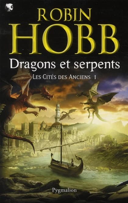 Les Cités des Anciens, Tome 1 : Dragons et serpents