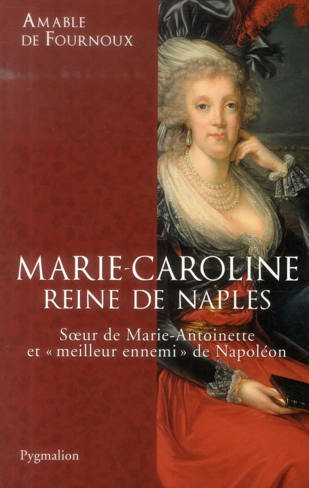 Marie-Caroline : reine de Naples