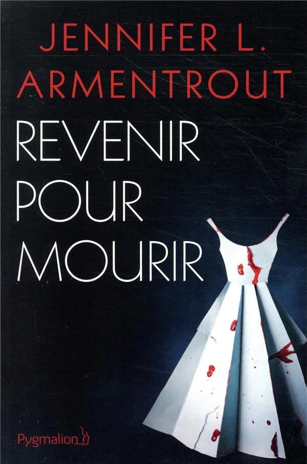 Revenir pour mourir