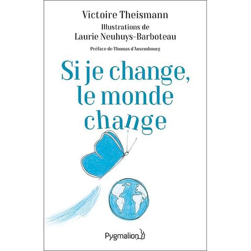 Si je change, le monde change : l'effet papillon