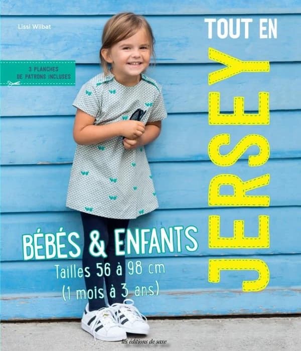 Tout en jersey : bébés & enfants : tailles 56 à 98 cm, 1 mois à 3 ans