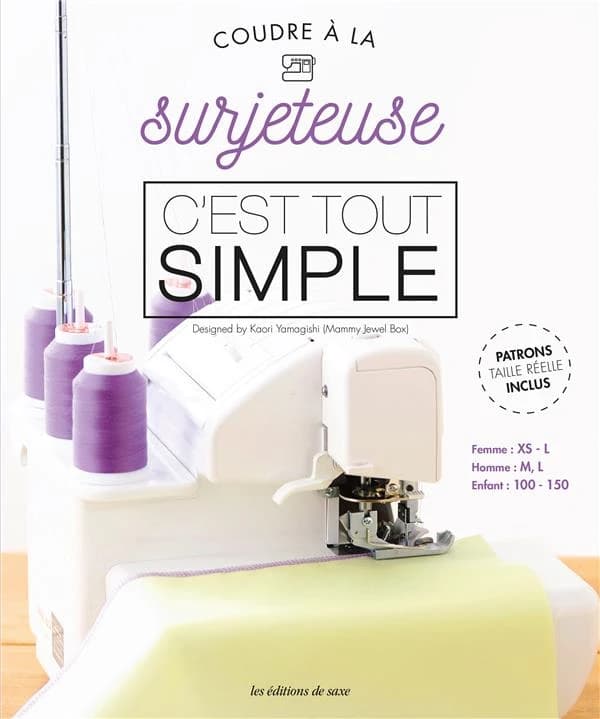 Coudre à la surjeteuse : c'est tout simple