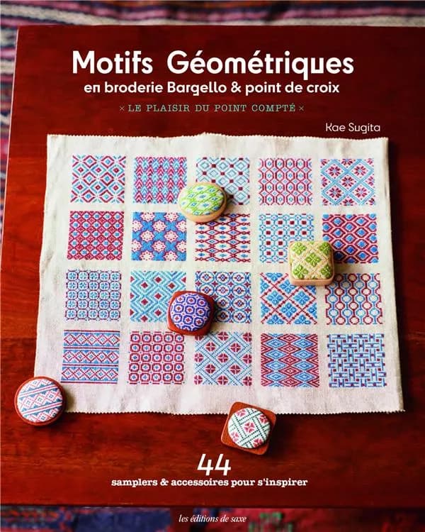 Motifs géométriques : En broderie Bargello & point de croix